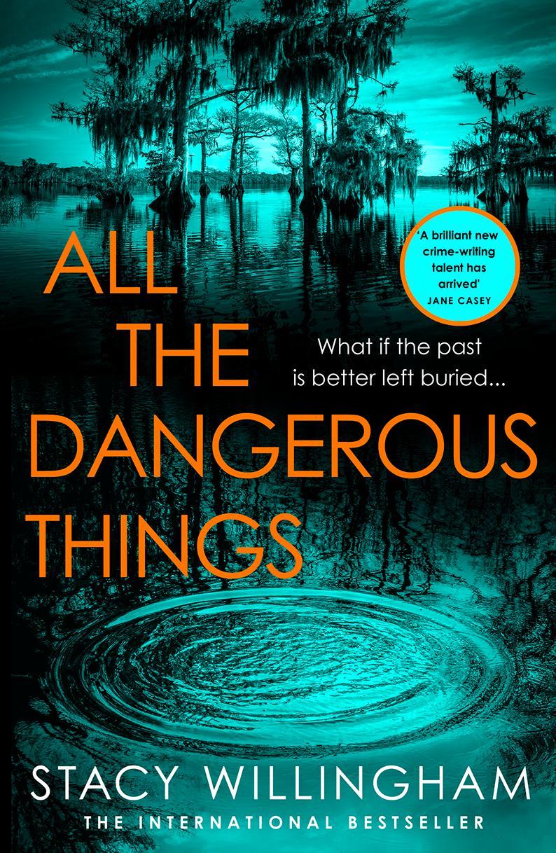 Book All the Dangerous Things Stacy Willingham