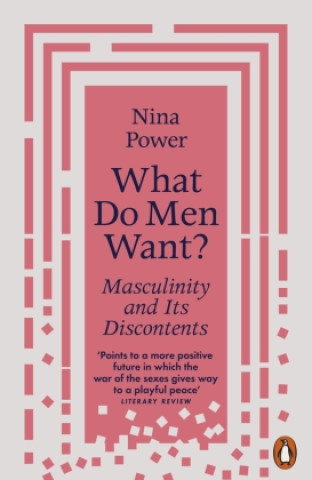 Book What Do Men Want? Nina Power