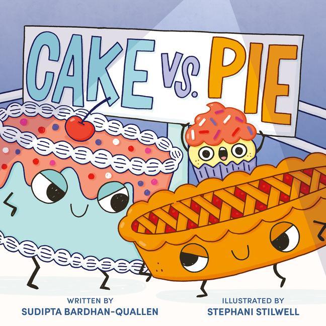 Livro Cake Vs. Pie Sudipta Bardhan-Quallen