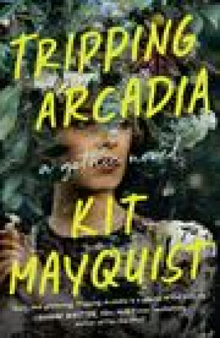 Buch Tripping Arcadia 