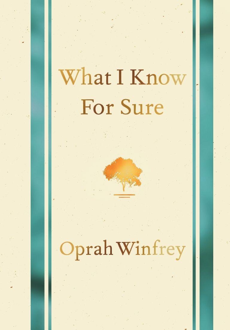 Book What I Know for Sure Oprah Winfrey