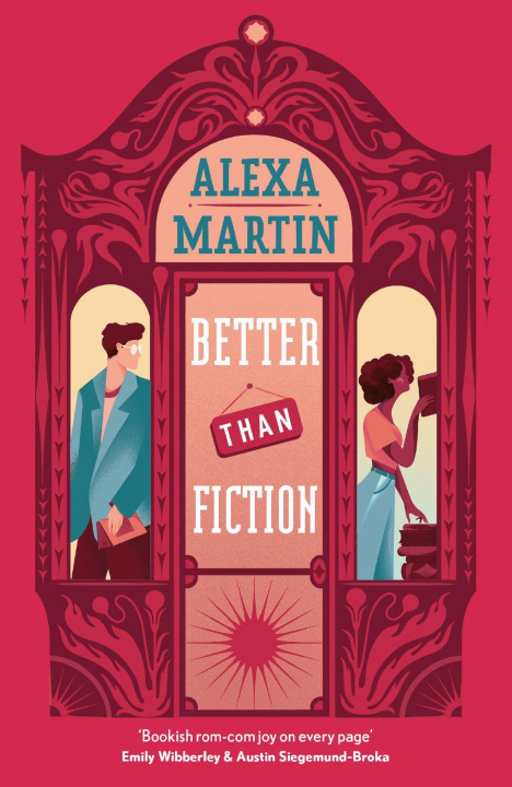 Libro Better Than Fiction Alexa Martin