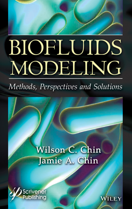 Knjiga Biofluids Modeling Chin