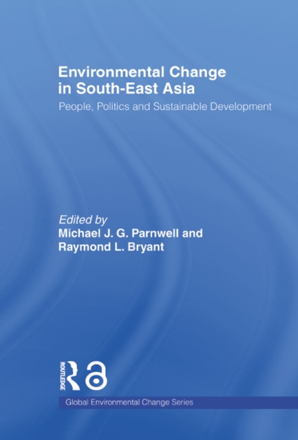 E-kniha Environmental Change in South-East Asia Raymond Bryant