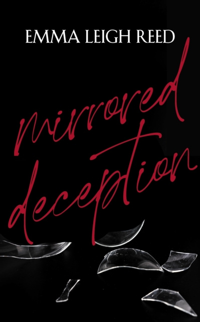 E-Book Mirrored Deception Emma Leigh Reed