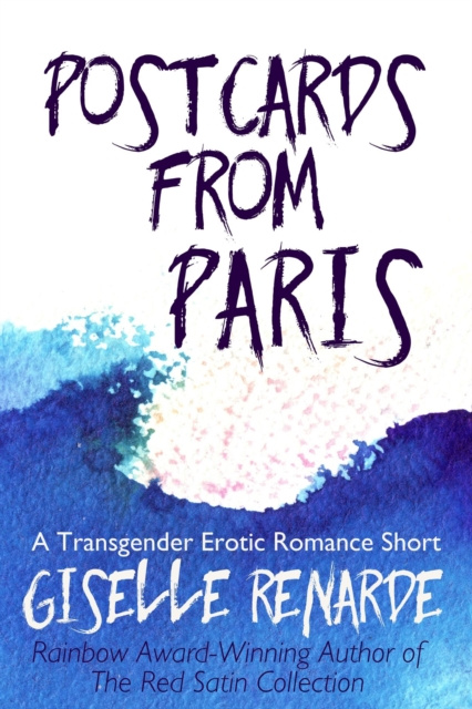 E-Book Postcards from Paris Giselle Renarde