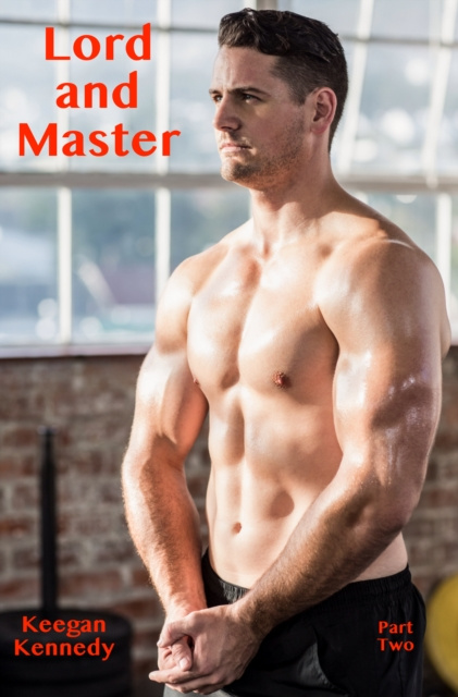 E-knjiga Lord and Master: Part Two Keegan Kennedy