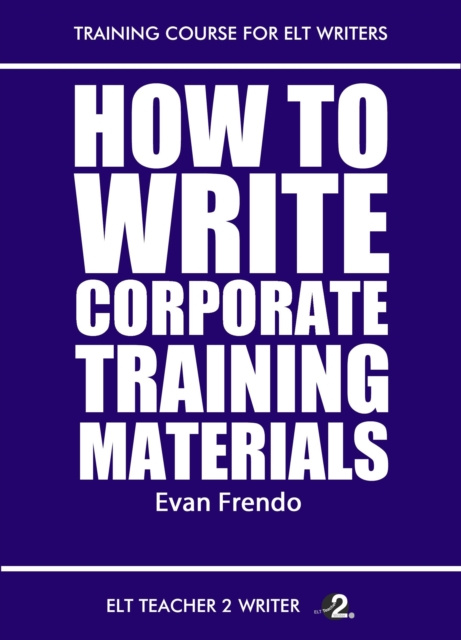 E-kniha How To Write Corporate Training Materials Evan Frendo