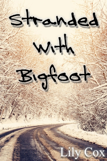 E-knjiga Stranded With Bigfoot Lily Cox