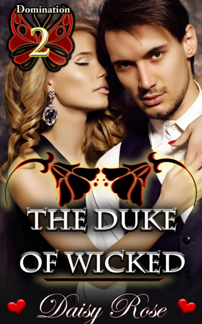 E-knjiga Domination 2: The Duke of Wicked Daisy Rose