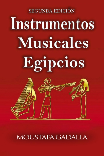 E-kniha Instrumentos Musicales Egipcios Moustafa Gadalla