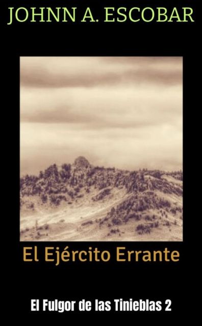 E-kniha El Ejercito Errante Johnn A. Escobar