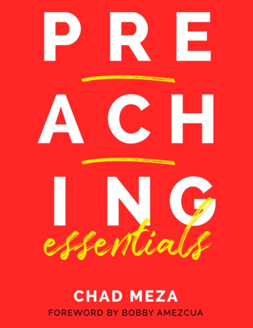 E-knjiga Preaching Essentials Meza Chad Meza