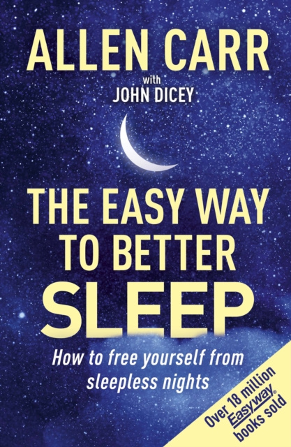 E-kniha Allen Carr's Easy Way to Better Sleep John Dicey