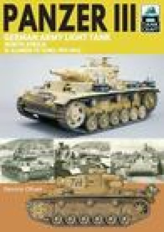 Kniha Panzer III German Army Light Tank Dennis Oliver