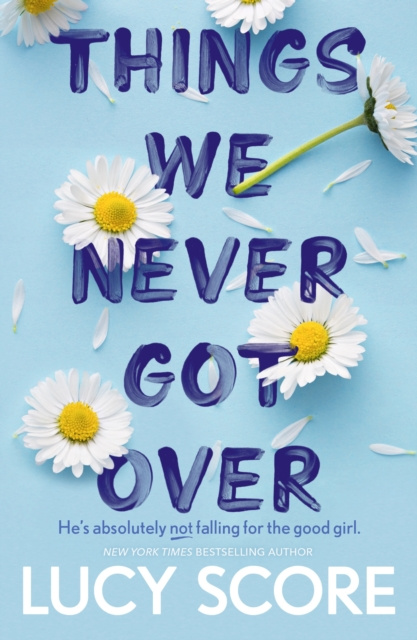 E-book Things We Never Got Over Lucy Score
