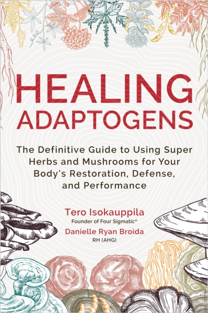 E-kniha Healing Adaptogens Tero Isokauppila