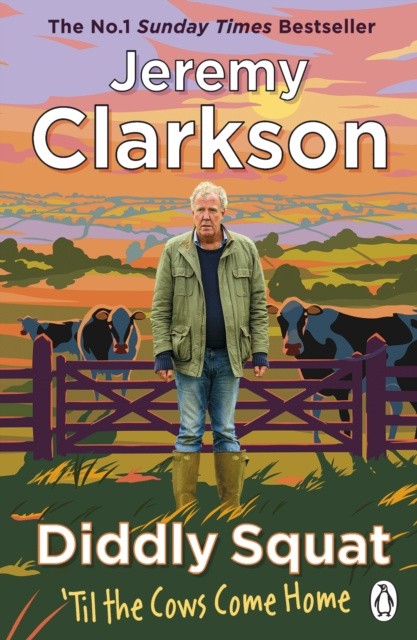 E-kniha Diddly Squat:  Til The Cows Come Home Jeremy Clarkson