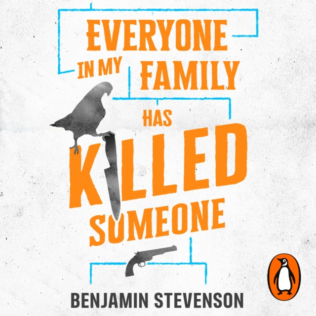 Audiokniha Everyone In My Family Has Killed Someone Benjamin Stevenson