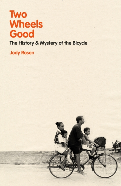 E-knjiga Two Wheels Good Jody Rosen