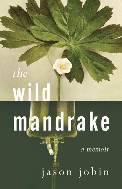Livro Wild Mandrake Jason Jobin