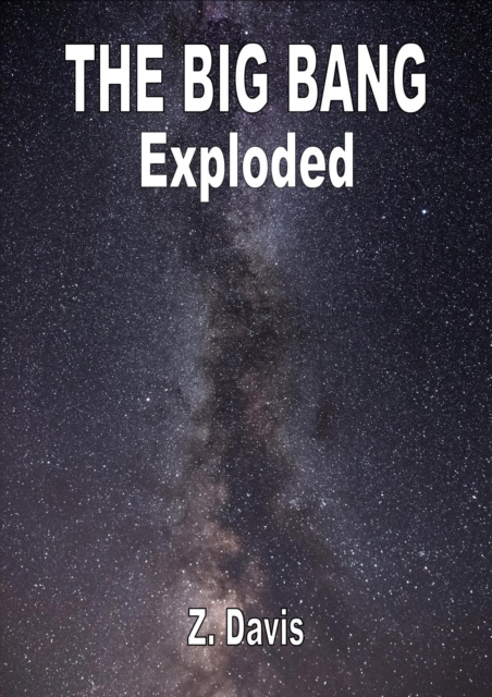 E-knjiga Big Bang Exploded Z Davis