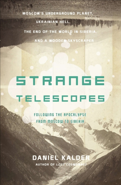 E-kniha Strange Telescopes Daniel Kalder
