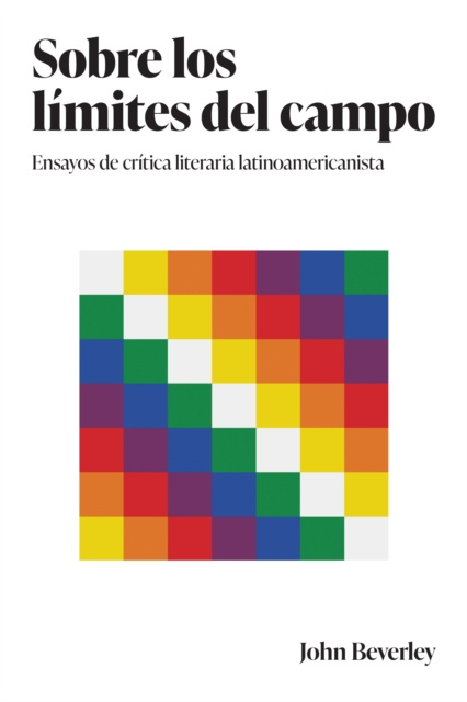 E-book Sobre los limites del campo John Beverley