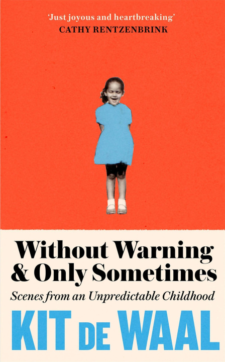 Книга Without Warning and Only Sometimes Kit de Waal