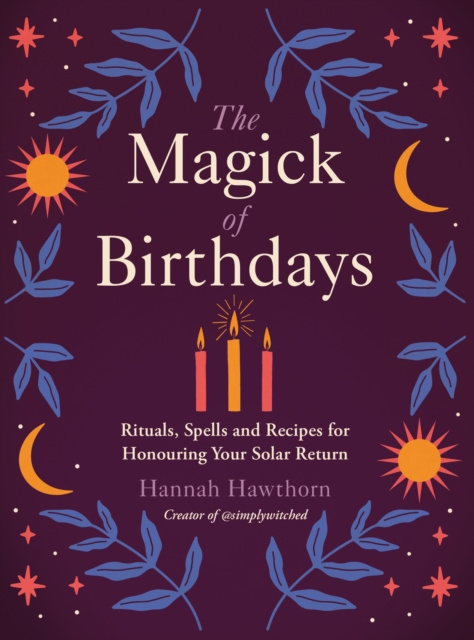 E-knjiga Magick of Birthdays Hannah Hawthorn