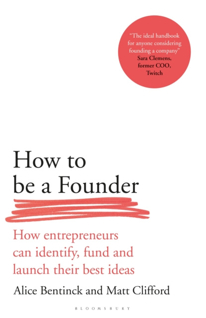 E-kniha How to Be a Founder Bentinck Alice Bentinck
