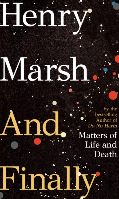 E-book And Finally Henry Marsh
