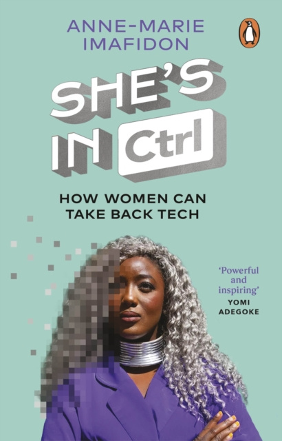 E-knjiga She s In CTRL Anne-Marie Imafidon