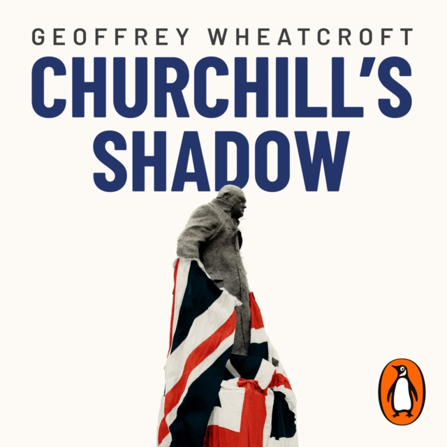 Audiokniha Churchill's Shadow Geoffrey Wheatcroft