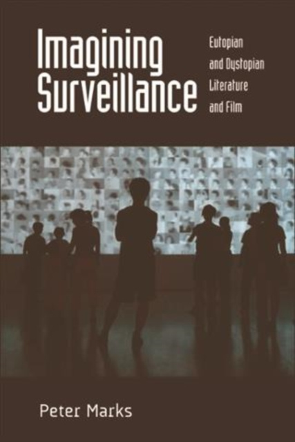 E-book Imagining Surveillance Peter Marks