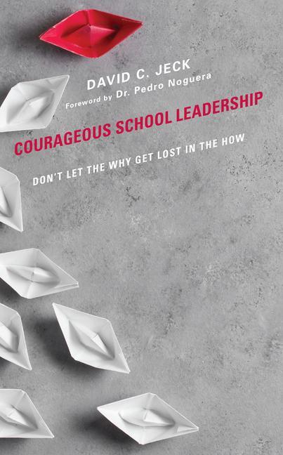 Livro Courageous School Leadership Jeck