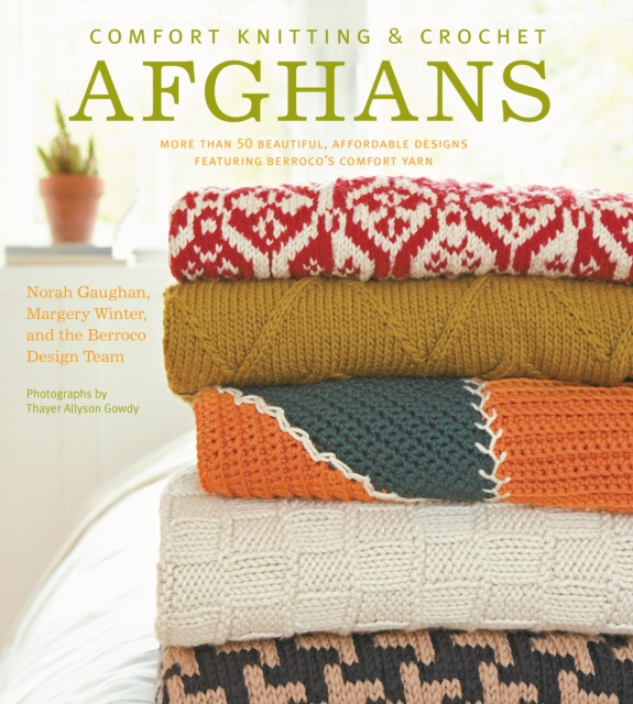 E-kniha Comfort Knitting & Crochet: Afghans Norah Gaughan