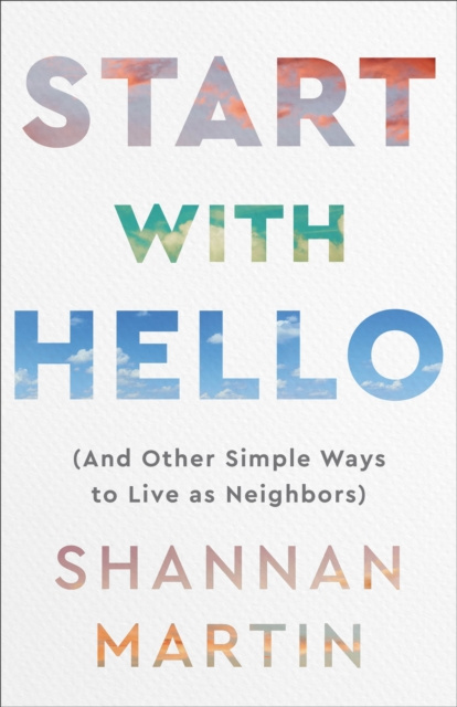 E-book Start with Hello Shannan Martin