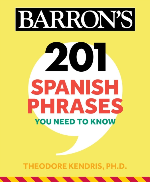 E-kniha 201 Spanish Phrases You Need to Know Flashcards Theodore Kendris