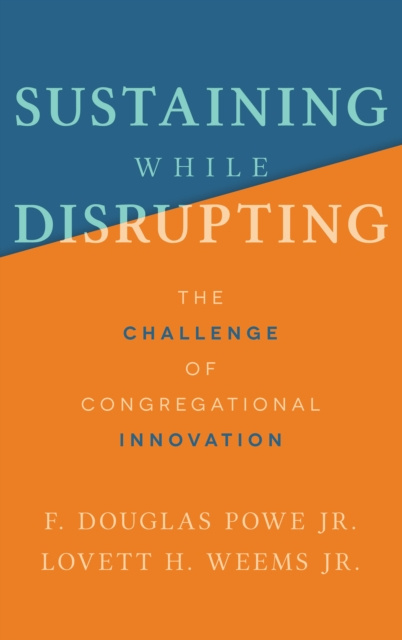 E-kniha Sustaining While Disrupting F. Douglas Powe Jr.
