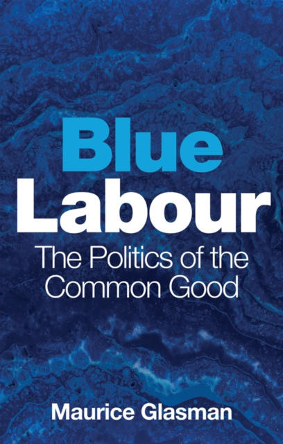 E-knjiga Blue Labour Maurice Glasman