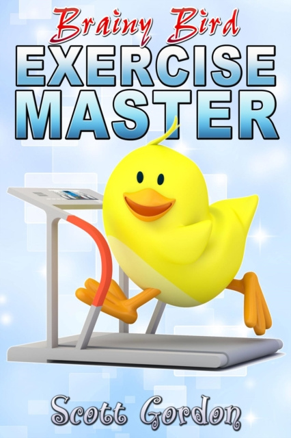 E-knjiga Brainy Bird: Exercise Master Scott Gordon