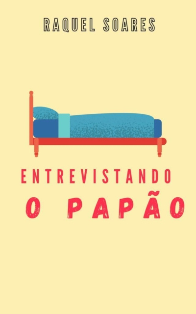 E-book Entrevistando o Papao Raquel Soares