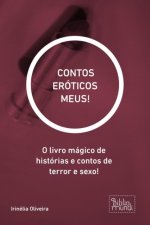 E-kniha CONTOS EROTICOS MEUS! Irinelia Oliveira