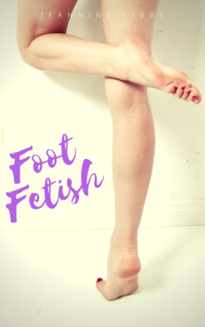 E-book Foot fetish Jeannine Libby
