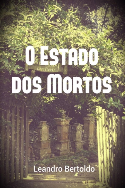 E-knjiga Estado dos Mortos Leandro Bertoldo
