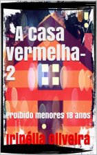 E-kniha A casa vermelha-parte-2  contos eroticos Irinelia Oliveira