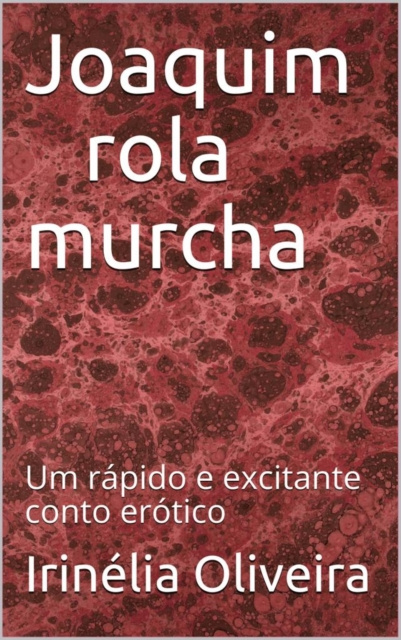 E-kniha Joaquim rola murcha Irinelia Oliveira