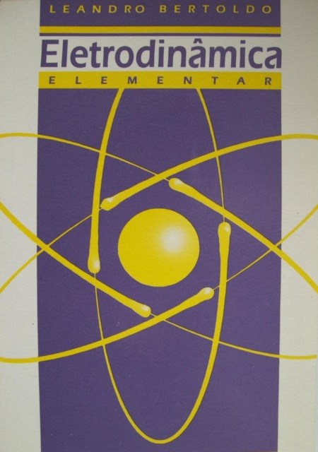 E-kniha Eletrodinamica Elementar Leandro Bertoldo