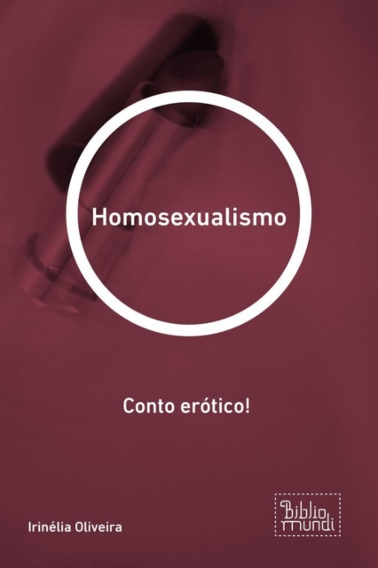 E-kniha Homosexualismo Irinelia Oliveira